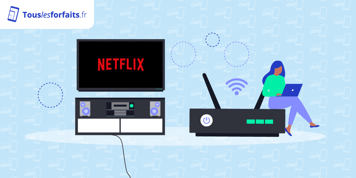Comparatif abonnement internet avec Netflix