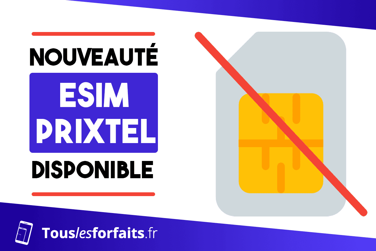 eSIM Prixtel maintenant disponible