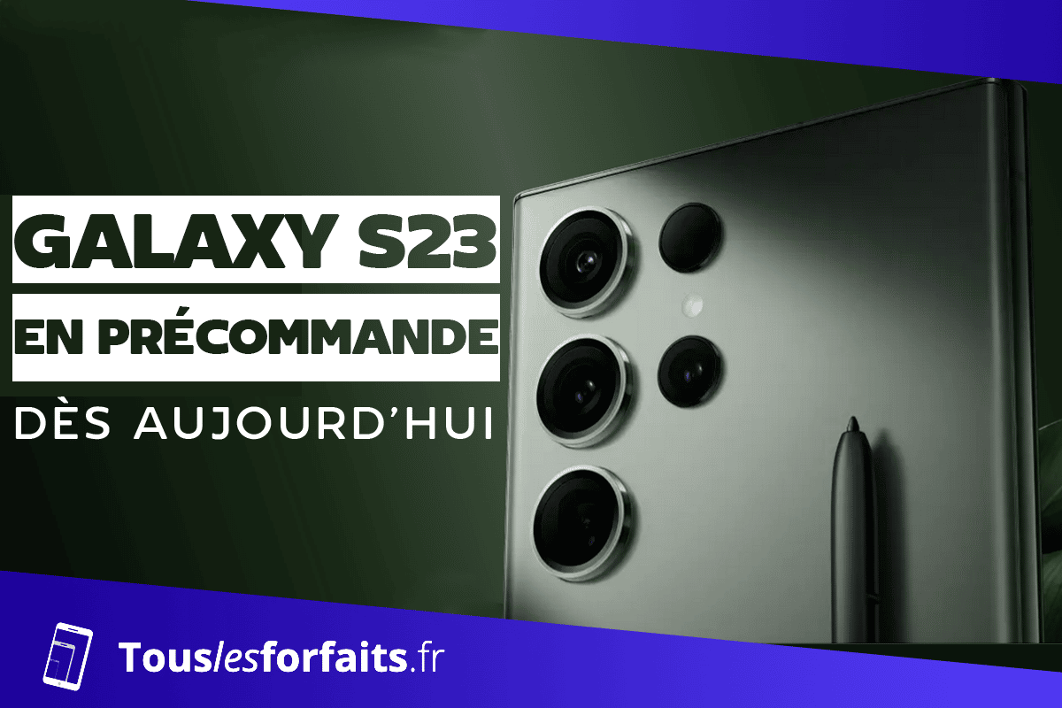 Sortie des Samsung Galaxy S23