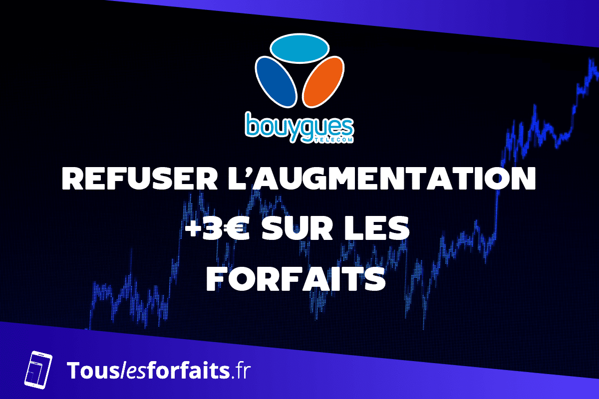 Forfaits Bouygues +3€/mois