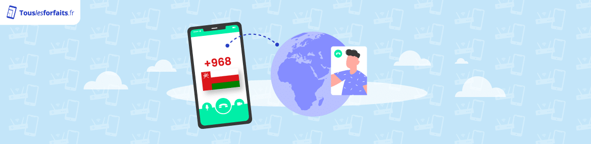 Appeler vers et depuis Oman avec un forfait mobile