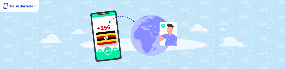 Tous les forfaits mobiles pour appeler l'Ouganda