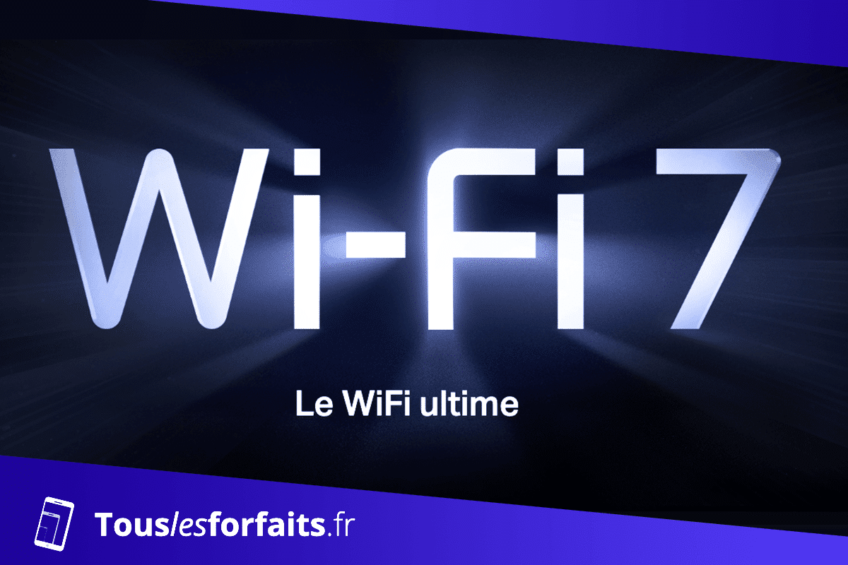 WiFi 7 nouvelle norme pour quand