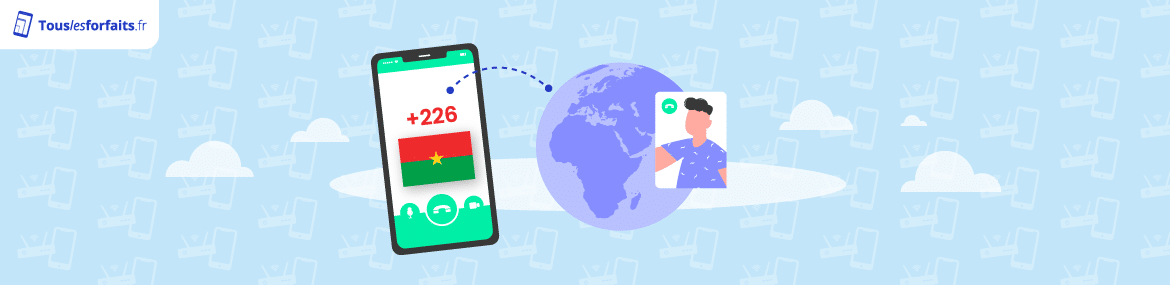 Les meilleures offres mobiles pour appeler le Burkina Faso