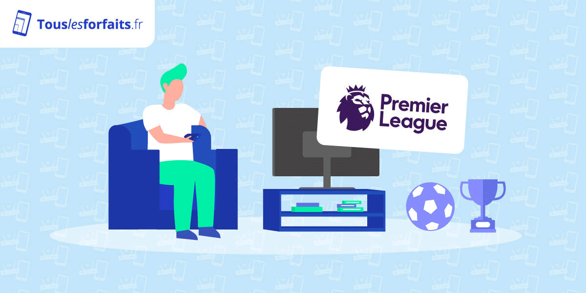 Regarder la Premier League à la TV