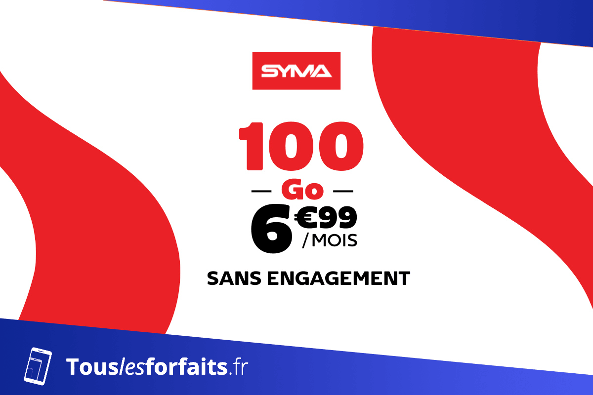 Forfait Syma Mobile avec 100 Go