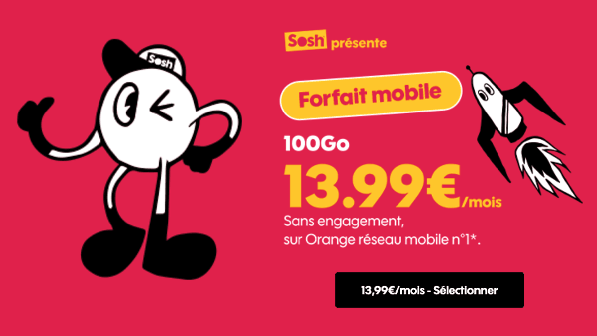 Réseau Orange Sosh forfait 100 Go