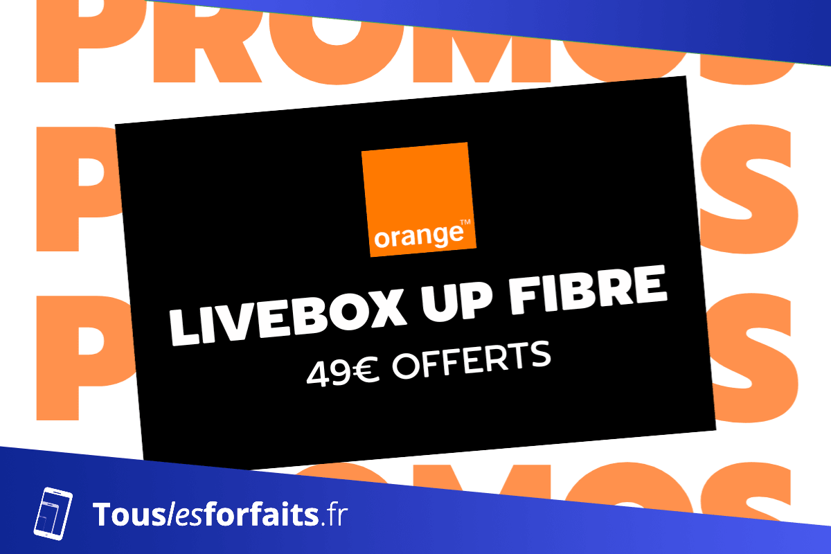 Box internet Livebox Up Fibre en promotion