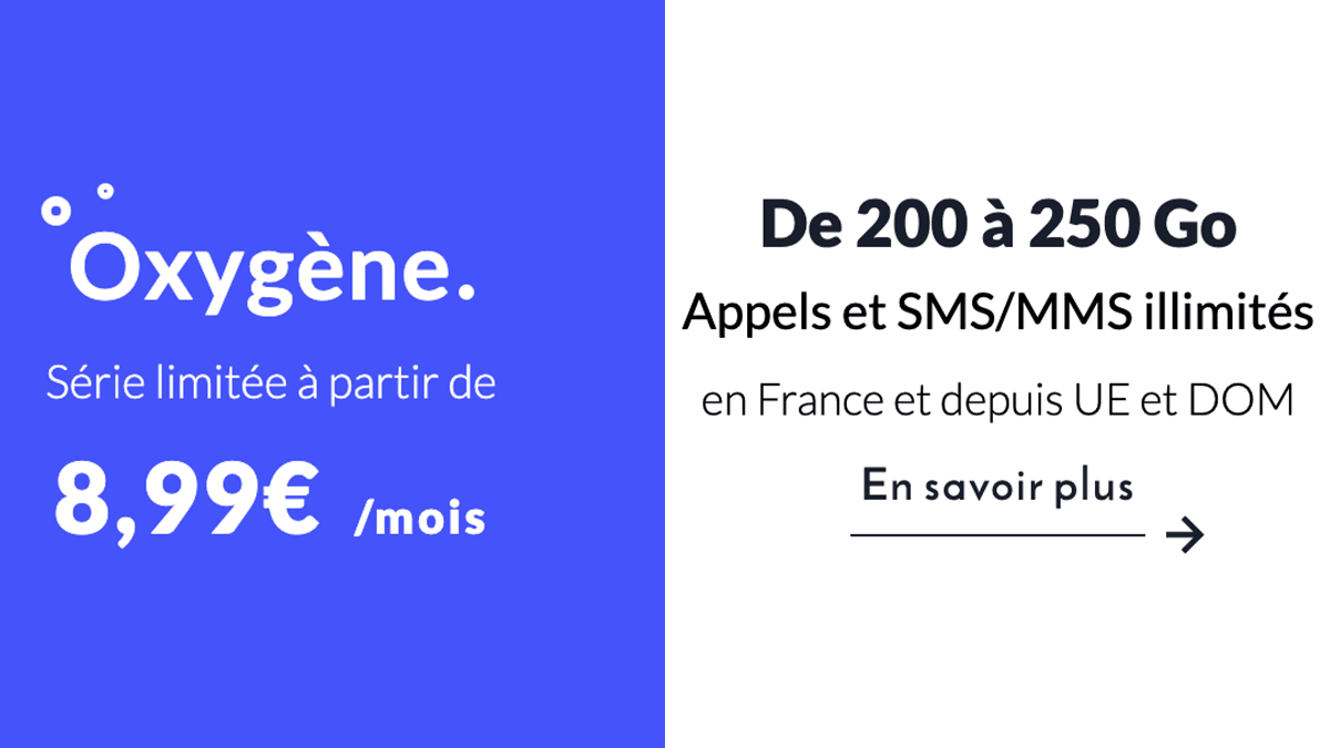 Sans engagement Oxygene forfait 200 Go